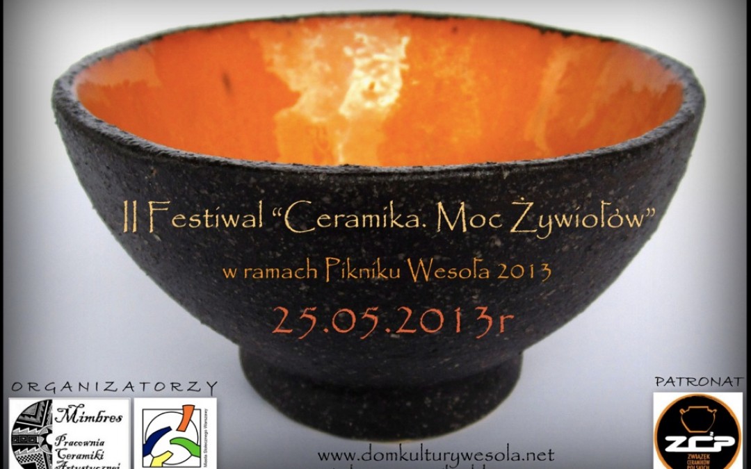 II Festiwal „Ceramika. Moc Żywiołów”